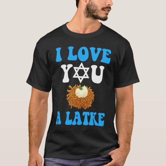 I Love You A Latke Toddler Jewish Pun Passover Tシャツ (正面)