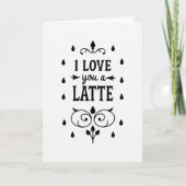 I Love You A Latte Card カード (正面)