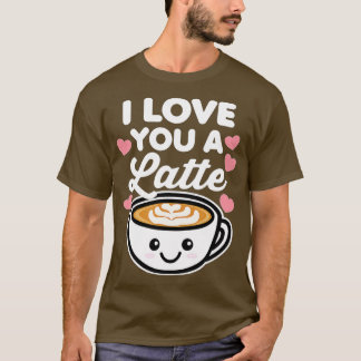 I Love You a Latte Coffee Hearts Valentine's Day W Tシャツ