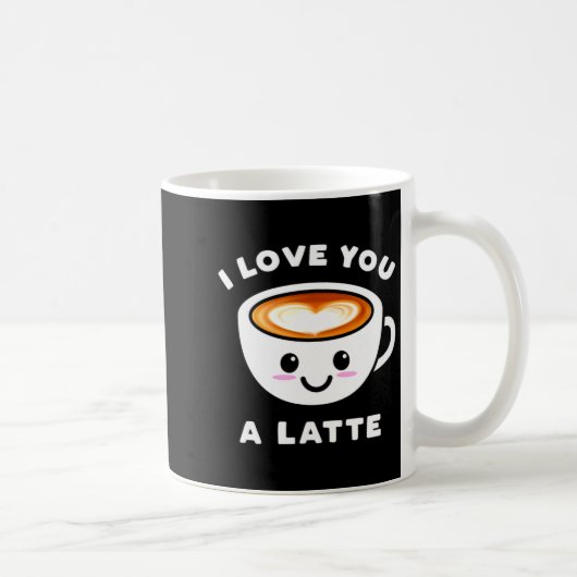 I Love You A Latte Funny Cute Coffee Heart Valenti コーヒーマグカップ (右)