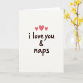 I Love You And Naps Funny Greeting Card カード (黄色い花)