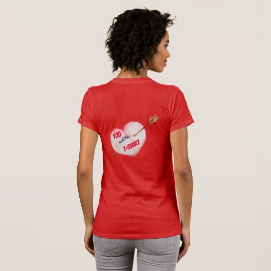 I love you and this shirt tシャツ (裏面フル)