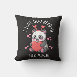 I Love You Bear-y This Much - Cute Panda Valentine クッション