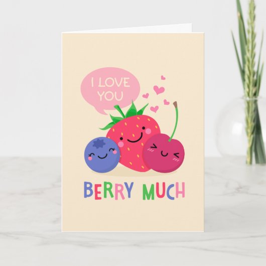 I Love You Berry Much おもしろい Valentine's Day Card シーズンカード (正面)