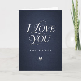 i love you birthday card for men  カード