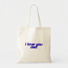 I Love You Dad – Classic Father Appreciation Desig トートバッグ