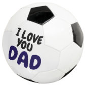 I Love you dad Elegant and Modern  サッカーボール (3/4)