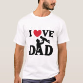I love you Dad Tシャツ (正面)