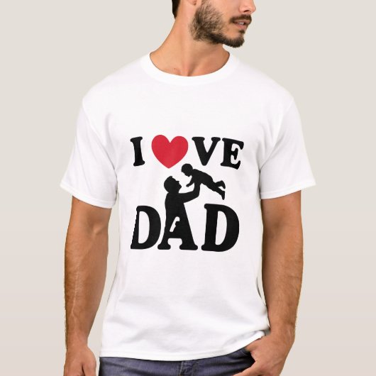 I love you Dad Tシャツ (正面)