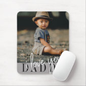 I Love You Daddy カスタムPhoto マウスパッド (マウス)