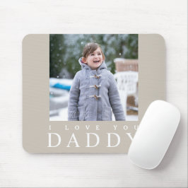 I Love You Daddy Kid Photo マウスパッド