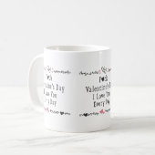 I Love You Every Day Coffee Cup コーヒーマグカップ (正面左)