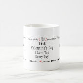 I Love You Every Day Coffee Cup コーヒーマグカップ (中央)