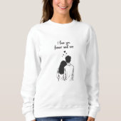 I Love You Forever Line Art Sweatshirt スウェットシャツ (正面)