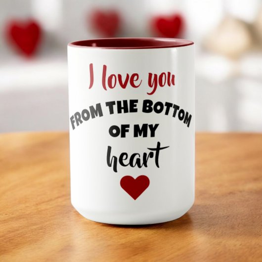 ​I Love You From The Bottom Of My Heart マグカップ