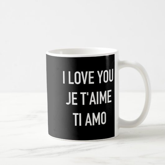 I Love You Je Taime Ti Amo多言語引用文 コーヒーマグカップ (右)