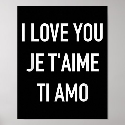 I Love You Je Taime Ti Amo多言語引用文 ポスター (正面)