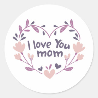 I Love You Mom ラウンドシール