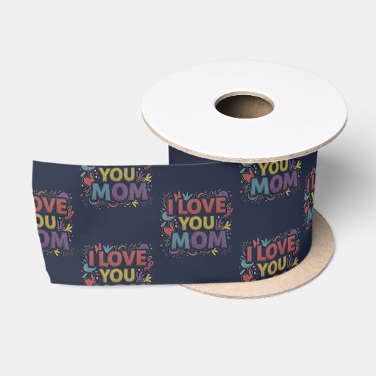 I Love You Mom / Cinta de Regalo サテンリボン (リール)