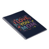 I Love You Mom / Cuaderno de Espiral ノートブック (右側)