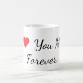 "I Love You Mom, Forever" Mug コーヒーマグカップ (中央)