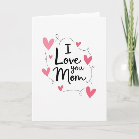 I Love You Mom Graphic Design Card カード (正面)