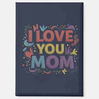 I Love You Mom / Imán de Nevera マグネット