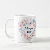 I Love You Mom Mothers Day Coffee Mug コーヒーマグカップ (左)