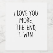 I Love You More Contemporary Typography  ワインラベル (シングルラベル)