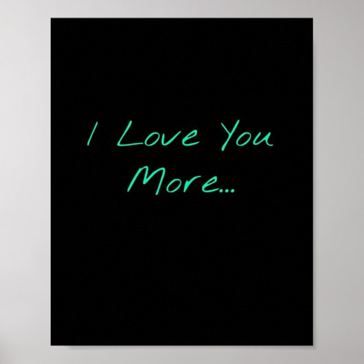 I Love You More Handwritten Style  ポスター (正面)