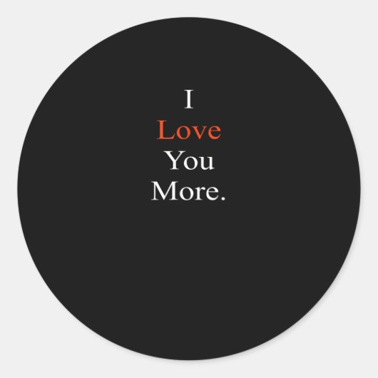 I Love You More Minimal Design  ラウンドシール (正面)