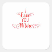 I Love You More Minimal Romantic Style  スクエアシール (正面)