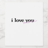 I Love You More Mixed Fonts Typography Design  ワインラベル (シングルラベル)