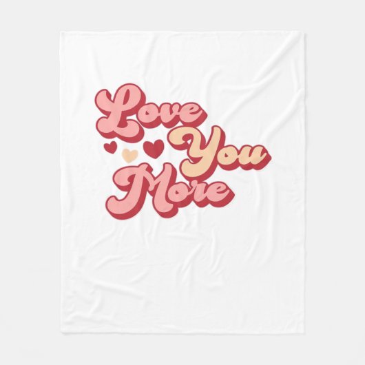 I Love You More Modern Clean Style  フリースブランケット (正面)