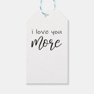I Love You More Say It All The Time Smiling Love Q ギフトタグ