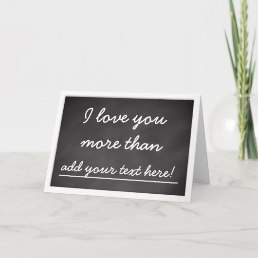 I Love You More Than - パーソナライズされた Valentine シーズンカード (正面)