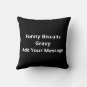 I Love You More Than Biscuits Gravy Funny Gift  クッション (裏面)