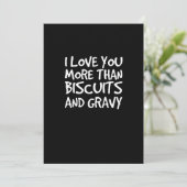 I Love You More Than Biscuits Gravy Funny Gift  シーズンカード (スタンド正面)