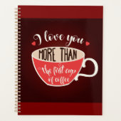 I Love You More Than Coffee Funny Quote プランナー手帳 (正面)