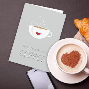I Love You More Than Coffee Valentine シーズンカード