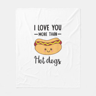 I Love You More Than Hot Dogs Funny Sausage Pun  フリースブランケット