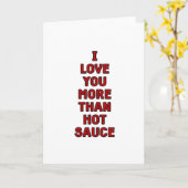 I Love You More Than Hot Sauce Funny Valentines Ca カード (黄色い花)