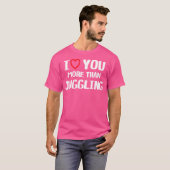 I Love You More Than Juggling Shirt Funny Women Ch Tシャツ (正面フル)
