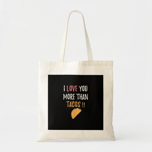 I Love You More Than Tacos Playful Boyfriend Gift  トートバッグ (正面)