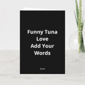 I Love You More Than Tuna Funny Gift  カード (裏面)