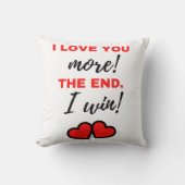 I Love You More! The End. I Win! Black クッション (正面)