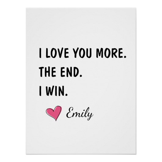 I Love You More The End I Win – Funny Dad ポスター (正面)