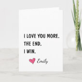I Love You More The End I Win – Funny Husband カード (正面)
