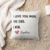 I Love You More The End I Win – Funny Mom クッション (ブランケット)