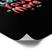 I Love You More Timeless Classic  ポスター (角)